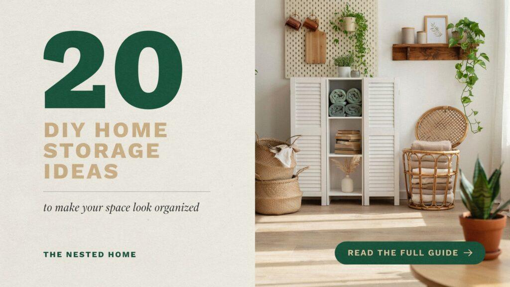 20 DIY Home Storage Ideas to Make Your Space Look Organized